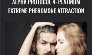 Alpha Protocol 4 Platinum Extreme Pheromone Attraction - Talmadge Harper
