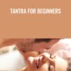 Tantra for beginners -  Helena Nista