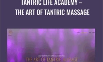 Tantric Life Academy - The Art of Tantric Massage - Solar Bodhidharma