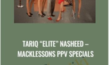 Tariq “Elite” Nasheed – Macklessons PPV Specials