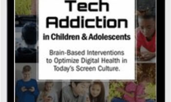 Tech Addiction in Children & Adolescents: Brain-Based Interventions to Optimize Digital Health in Today’s Screen Culture - Nicholas Kardaras