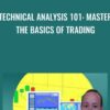 Technical Analysis 101: Master the Basics of Trading - Luca Moschini