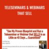 Teleseminars & Webinars that Sell - Michael Cage