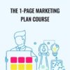 The 1-Page Marketing Plan Course - Allan Dib