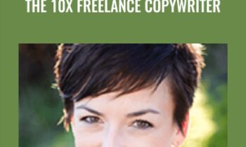 The 10x Freelance Copywriter