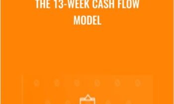 The 13-Week Cash Flow Model