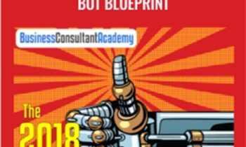 The 2018 Client-Getting Bot Blueprint – Robert Stukes & Shawn Anderson