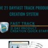 The 21 DayFast Track Product Creation System -  Pam Hendrickson