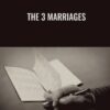 The 3 Marriages - David Whyte