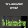 The 4-Hour Income Strategy
