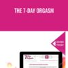 The 7-Day Orgasm - Gabrielle Moore