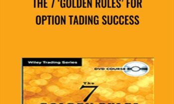 The 7 ‘Golden Rules’ for Option Tading Success - Price Headley
