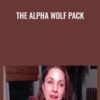 The Alpha Wolf Pack - Terry Dean & Glenn Livingston
