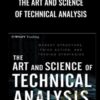 The Art and Science of Technical Analysis - Adam Grimes
