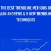 The Best Trendline Methods of Alan Andrews & 5 New Trendline Techniques - Patrick Mikula