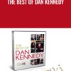 The Best of Dan Kennedy - Dan Kennedy