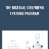 The Bisexual Girlfriend Training Program