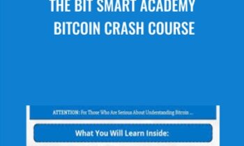 The Bit Smart Academy bitcoin Crash Course