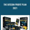 The Bitcoin Profit Plan 2021 - Robert Corrigan & Barry Joyce