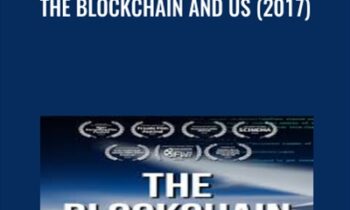 The Blockchain and Us (2017)