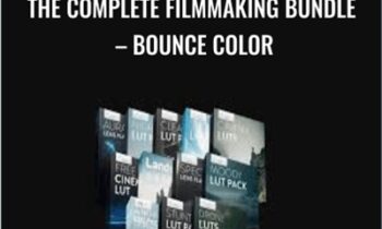The COMPLETE Filmmaking Bundle – Bounce Color