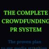 The Complete Crowdfunding PR System - CrowdCrux