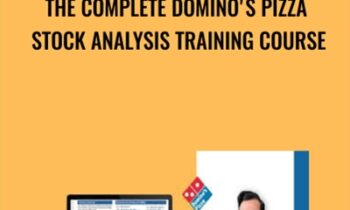 The Complete Domino's Pizza Stock Analysis Training Course - Luis Romero