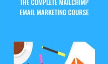 The Complete MailChimp Email Marketing Course