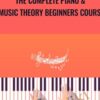 The Complete Piano & Music Theory Beginners Course - Musicians Inspired
