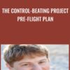 The Control-Beating Project Pre-Flight Plan - Roy Furr