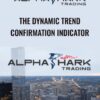 The Dynamic Trend Confirmation Indicator