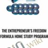 The Entrepreneur’s Freedom Formula Home Study Program