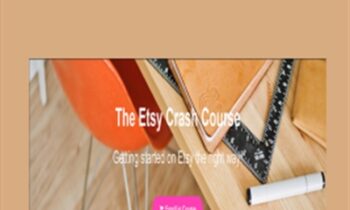 The Etsy Crash Course - Jay De Souza & Dionne Baker