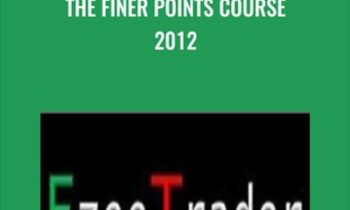 The Finer points Course 2012 - Ezeetrader