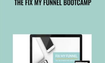 The Fix My Funnel Bootcamp