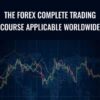 The Forex Complete Trading Course Applicable Worldwide