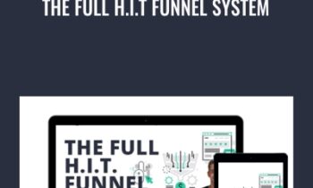 The Full H.I.T Funnel System - Barry and Roger