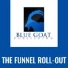 The Funnel Roll-Out - Blue Goat Publishing