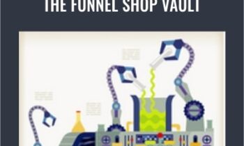 The Funnel Shop Vault - Jeff Schechter