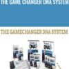The Game Changer DNA System - Dan Kennedy