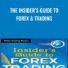 The Insider’s Guide to Forex & Trading - Kathy Lien