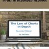 The Law of Charts-In-Depth Recorded Webinar – Joe Ross