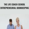 The Life Coach School Entrepreneurial Bookkeeping