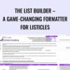The List Builder – A Game-Changing Formatter For Listicles – Lean Content Academy