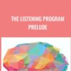 The Listening Program - Prelude - Advanced Brain Technologies