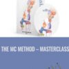 The MC Method – Masterclass
