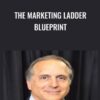 The Marketing Ladder Blueprint - Bob Serling