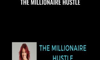 The Millionaire Hustle - Katrina Ruth