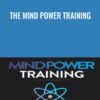 The Mind Power Training - John Kehoe