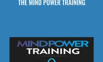 The Mind Power Training - John Kehoe